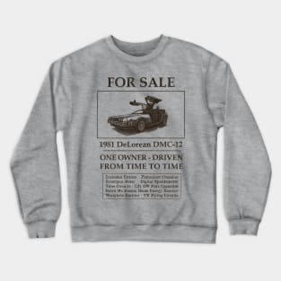 Driven from time to time Crewneck Sweatshirt